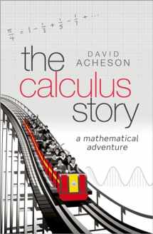 9780198804543-0198804547-The Calculus Story: A Mathematical Adventure