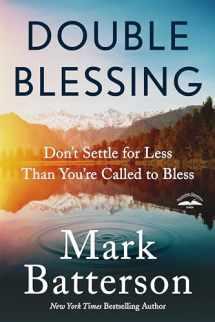9780735291133-0735291136-Double Blessing: Don't Settle for Less Than You're Called to Bless