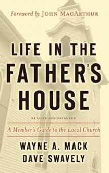 9781596380349-1596380349-Life in the Father’s House (Revised and Expanded Edition): A Member’s Guide to the Local Church