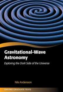 9780198568032-0198568037-Gravitational-Wave Astronomy: Exploring the Dark Side of the Universe (Oxford Graduate Texts)