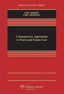 9780735589278-0735589275-Contemporary Approaches To Trusts & Estates Law (Aspen Casebook Series)