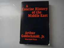 9780813311180-0813311187-A Concise History of the Middle East (4th Edition)