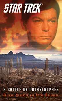 9781451607161-1451607164-Star Trek: A Choice of Catastrophes (Star Trek: The Original Series)