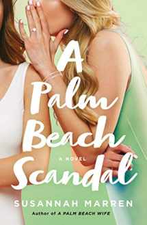 9781250228086-1250228085-Palm Beach Scandal (Palm Beach Novels, 2)