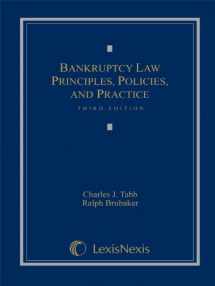9781422478035-1422478033-Bankruptcy Law: Principles, Policies, and Practice (Loose-leaf version)
