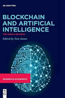 9783110661149-3110661144-Blockchain and Artificial Intelligence: The World Rewired