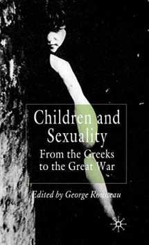 9780230525269-0230525261-Children and Sexuality: From the Greeks to the Great War (Palgrave Studies in the History of Childhood)