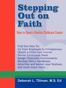 9781420810042-1420810049-Stepping Out on Faith: How to Open a Quality Childcare Center
