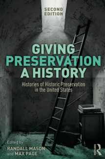 9780367025823-0367025825-Giving Preservation a History