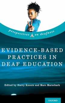 9780190880545-0190880546-Evidence-Based Practices in Deaf Education (Perspectives on Deafness)