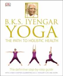 9781465415837-1465415831-B.K.S. Iyengar Yoga: The Path to Holistic Health