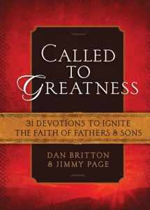 9781424549894-1424549892-Called to Greatness: 31 Devotions to Ignite the Faith of Fathers & Sons (Hardcover) – Devotional Book for Men, Religious Gift for Graduations, Birthdays, Father’s Day, and More