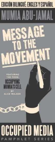 9781884519079-1884519075-Message to the Movement (Occupied Media Pamphlet Series, 3)