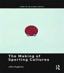 9780415675857-0415675855-The Making of Sporting Cultures (Sport in the Global Society – Contemporary Perspectives)