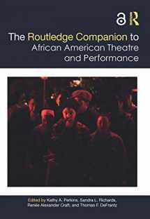 9781138726710-1138726710-The Routledge Companion to African American Theatre and Performance (Routledge Companions)
