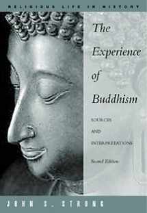 9780534541750-0534541755-The Experience of Buddhism: Sources and Interpretations