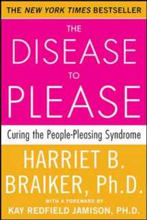 9780071385640-0071385649-The Disease To Please: Curing the People-Pleasing Syndrome