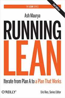 9781449305178-1449305172-Running Lean: Iterate from Plan A to a Plan That Works