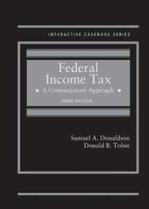 9781634604901-1634604903-Federal Income Tax, A Contemporary Approach (Interactive Casebook Series)