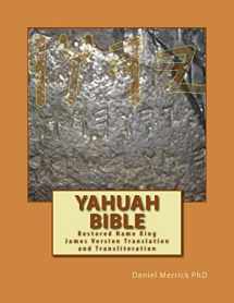 9781495425646-1495425649-Yahuah Bible: Restored Name King James Version Translation and Transliteration
