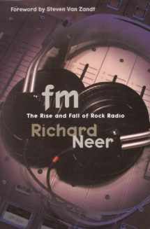 9780812992656-0812992652-FM: The Rise and Fall of Rock Radio