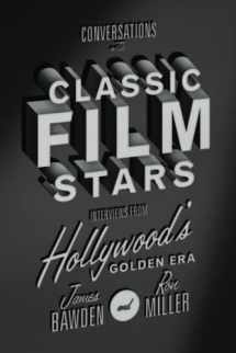 9780813174389-0813174384-Conversations with Classic Film Stars: Interviews from Hollywood’s Golden Era (Screen Classics)
