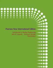 9781292025810-1292025816-Introduction to Nuclear Engineering: Pearson New International Edition