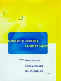 9780262133258-0262133253-Methods for Assessing Children's Syntax (Language, Speech, and Communication)
