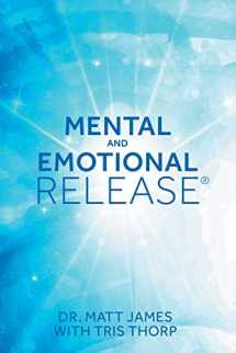 9781504384506-1504384504-Mental and Emotional Release