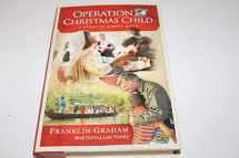 9781433679995-143367999X-Operation Christmas Child: A Story of Simple Gifts