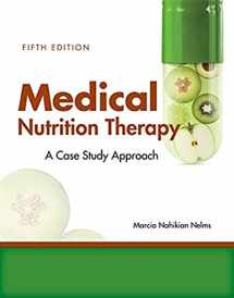9781305628663-1305628667-Medical Nutrition Therapy: A Case-Study Approach