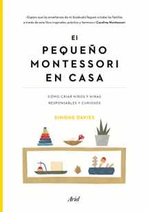 9788434432895-8434432897-El pequeño Montessori en casa: Cómo criar niños y niñas responsables y curiosos