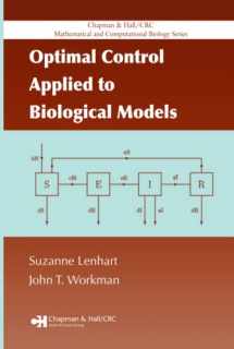 9781584886402-1584886404-Optimal Control Applied to Biological Models (Chapman & Hall/CRC Mathematical Biology Series)