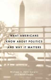 9780300072754-0300072759-What Americans Know about Politics and Why It Matters