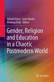 9789400752696-9400752695-Gender, Religion and Education in a Chaotic Postmodern World