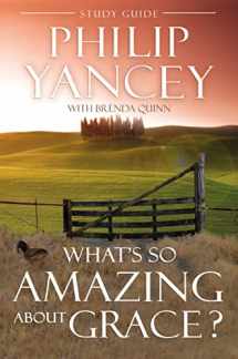 9780310219040-0310219043-What's So Amazing About Grace? Study Guide
