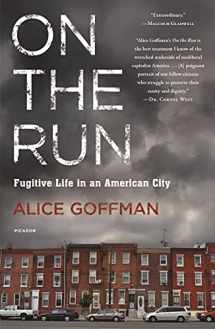 9781250065667-1250065666-On the Run: Fugitive Life in an American City