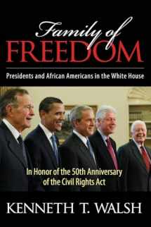 9781594518348-1594518343-Family of Freedom: Presidents and African Americans in the White House