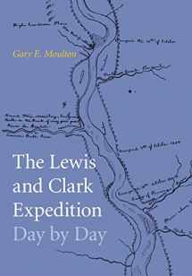 9781496203380-1496203380-The Lewis and Clark Expedition Day by Day