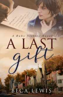 9781735784359-1735784354-A Last Gift (The Ruby Sisters)