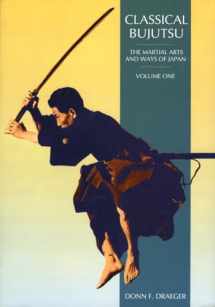 9780834802339-0834802333-Classical Bujutsu (Martial Arts and Ways of Japan)