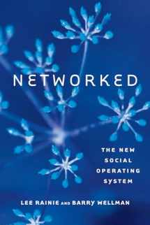 9780262526166-0262526166-Networked: The New Social Operating System (Mit Press)