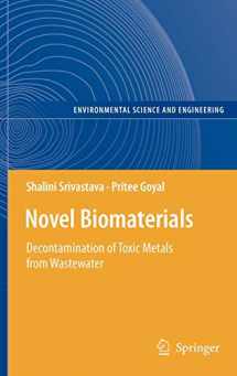 9783642113284-3642113281-Novel Biomaterials: Decontamination of Toxic Metals from Wastewater (Environmental Science and Engineering)