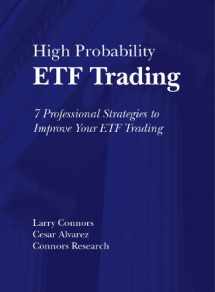 9780615297415-0615297412-High Probability ETF Trading: 7 Professional Strategies To Improve Your ETF Trading