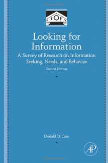 9780123694300-0123694302-Looking for Information: A Survey of Research on Information Seeking, Needs, and Behavior (Library and Information Science)