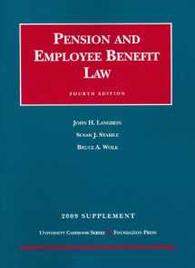 9781599416946-1599416948-Pension and Employee Benefit Law, 4th, 2009 Supplement (University Casebook)