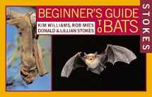 9780316816588-0316816582-Stokes Beginner's Guide to Bats