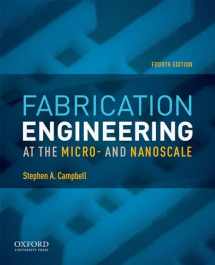 9780199861224-0199861226-Fabrication Engineering at the Micro- and Nanoscale (The Oxford Series in Electrical and Computer Engineering)