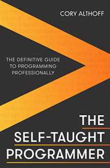 9781472147103-1472147103-The Self-taught Programmer: The Definitive Guide to Programming Professionally