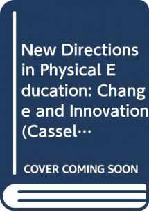 9780304334506-0304334502-New Directions in Physical Education: Change and Innovation (Cassell Education)